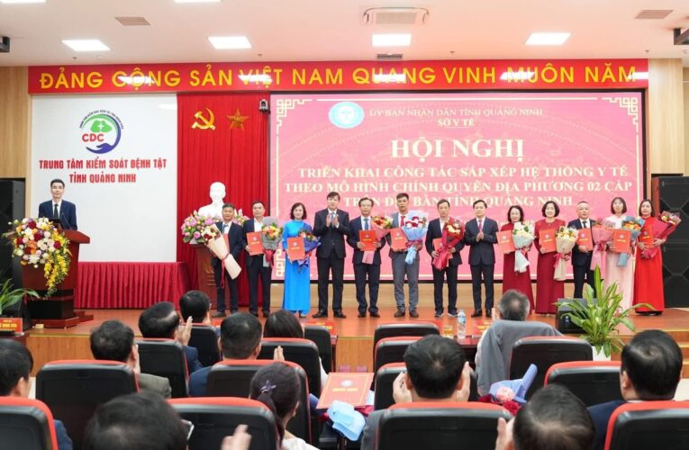 QUẢNG NINH: TRAO QUYẾT ĐỊNH BỔ NHIỆM LÃNH ĐẠO CÁC BỆNH VIỆN VÀ TRẠM Y TẾ THEO MÔ HÌNH Y TẾ HAI CẤP