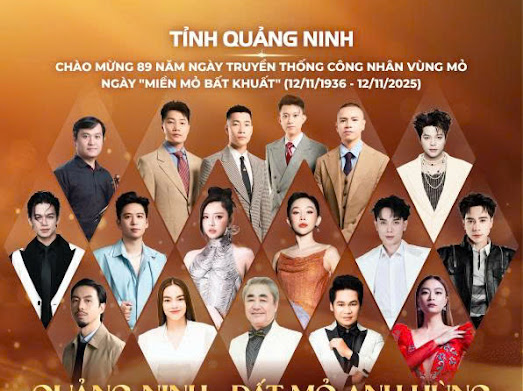 QUẢNG NINH SẮP “BÙNG NỔ” VỚI CONCERT HUYỀN THOẠI – “ĐẤT MỎ ANH HÙNG” CHÀO MỪNG 89 NĂM NGÀY TRUYỀN THỐNG CÔNG NHÂN VÙNG MỎ
